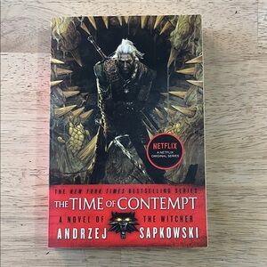The Time of Contempt A Novel of the Witcher by Andrzej Sapkowski